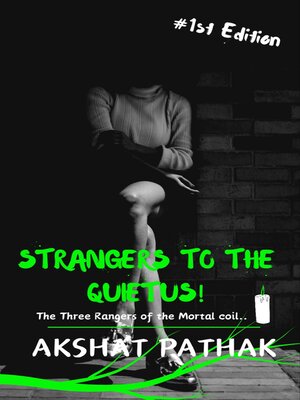 cover image of Strangers to the Quietus!